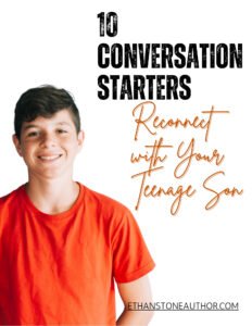 10 Conversation Starters to Reconnect with Your Teenage Son LM for Keeping the Door Open Cover